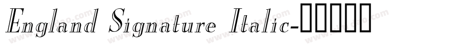 England Signature Italic字体转换